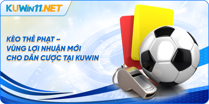 Kèo Thẻ Phạt